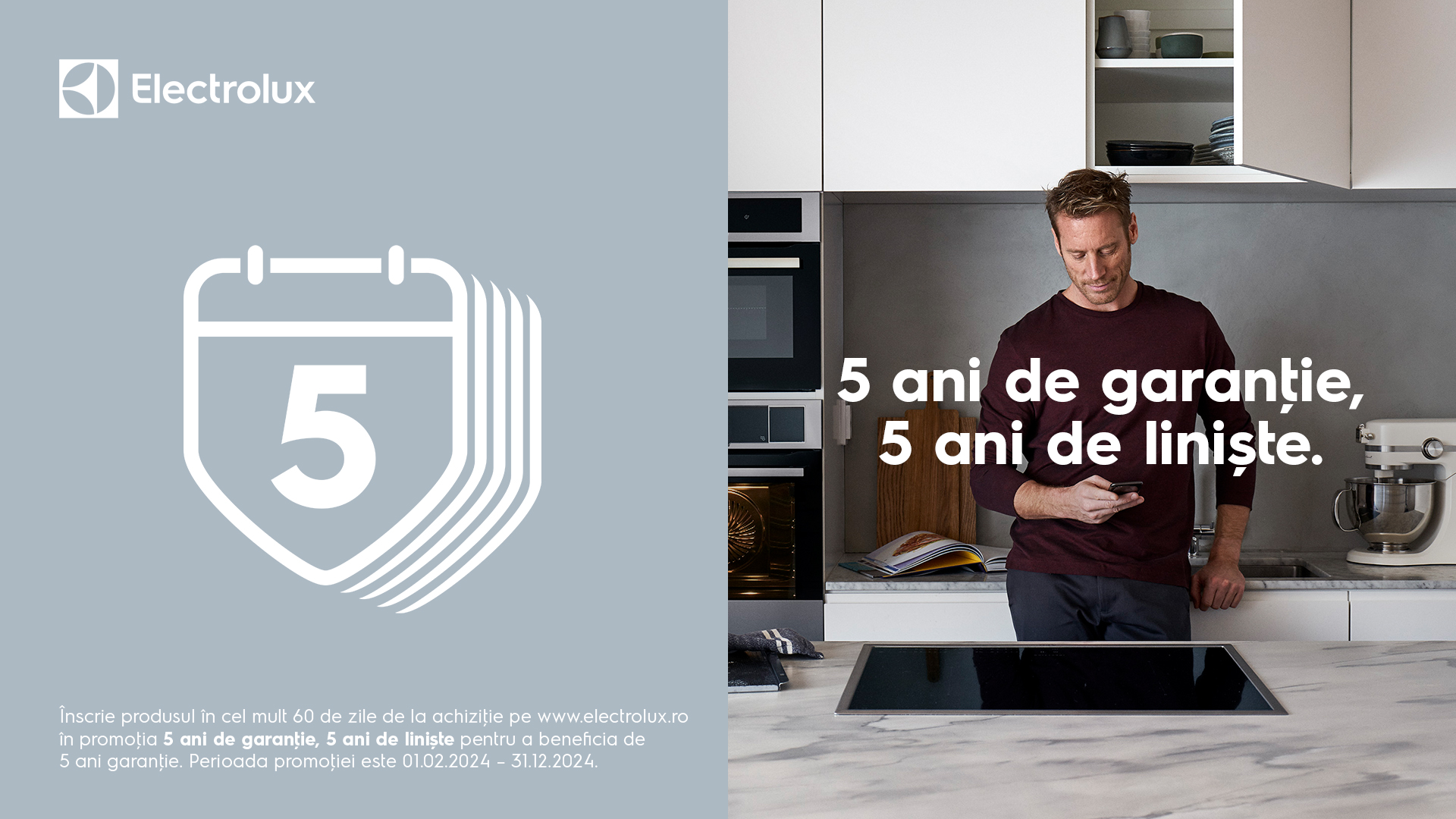 5 ani de garanție, 5 ani de liniște Electrolux